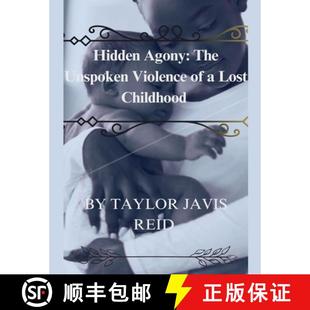 Violence The Childhood Hidden Lost 4周达 9798231971855 Agony Unspoken