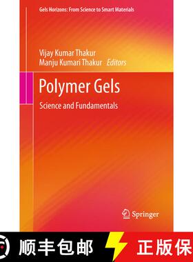 【3-4周达】Polymer Gels : Science and Fundamentals [9789811060854]