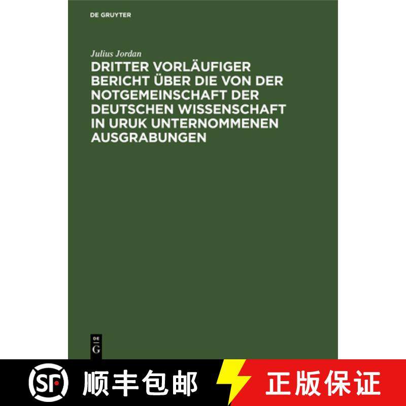 预订 Dritter Vorläufiger Bericht Über Die Von Der Notgemeinschaft Der Deutschen Wissenschaft in Uru... [9783112519332]