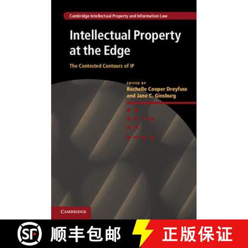 【3-4周达】精装 Intellectual Property at the Edge: The Contested Contours of IP - Intellectual Proper... [9781107034006]