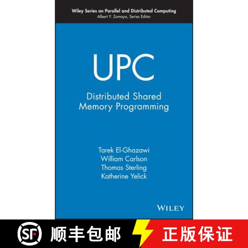 【3-4周达】Upc: Distributed Shared Memory Programming [Wiley计算机] [9780471220480]