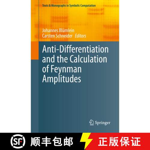 【3-4周达】精装 Anti-Differentiation and the Calculation of Feynman Amplitudes [9783030802189]