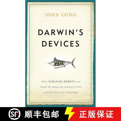 【3-4周达】Darwin's Devices: What Evolving Robots Can Teach Us about the History of Life and the Futu... [9780465021413]