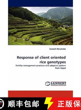 预订 Response of Client Oriented Rice Genotypes [9783844315646]