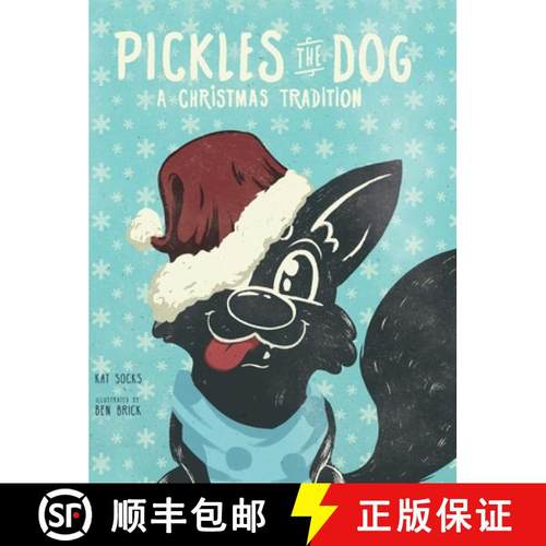 预订 Pickles the Dog: A Christmas Tradition [9781732244887]