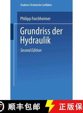 【3-4周达】Grundriss der Hydraulik (2. Auflage 1926) (2. Auflage 1926) (2. Auflage 1926) (2. Auflage ... [9783663153801]