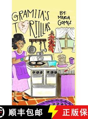 【3-4周达】Gramita's Tortillas: A bilingual English and Spanish family story [9781735582634]