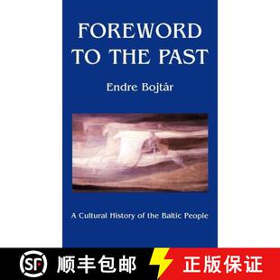 Foreword Baltic 9789639116429 the The 4周达 History Cultural Past People