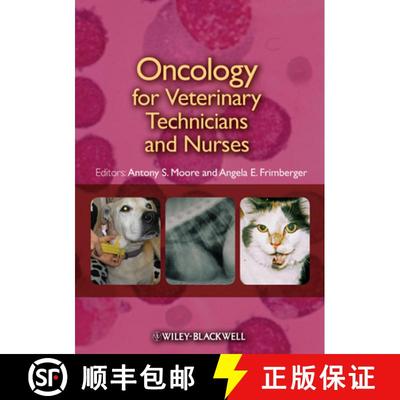 【3-4周达】Oncology For Veterinary Technicians And Nurses [Wiley动物医学] [9780813812762]