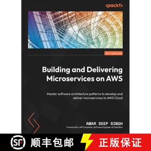 develop and Microservices 预订 Master a... patterns Delivering architecture software 9781803238203 AWS Building