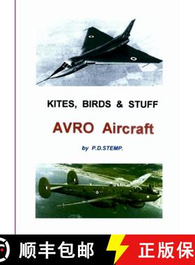【3-4周达】Kites, Birds & Stuff  -  AVRO Aircraft. [9781447798293]