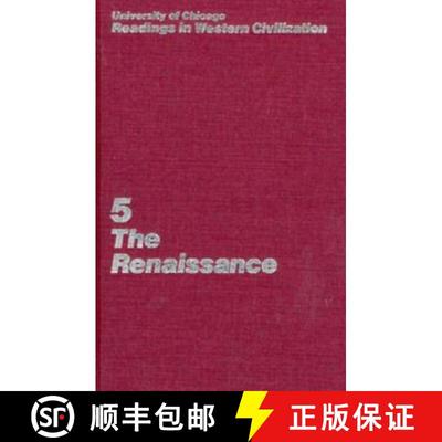 预订 University of Chicago Readings in Western Civilization, Volume 5, Volume 5: The Renaissance [9780226069449]