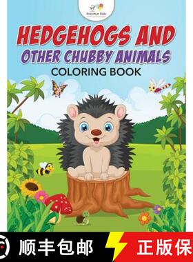 【3-4周达】Hedgehogs and Other Chubby Animals Coloring Book [9781683775454]