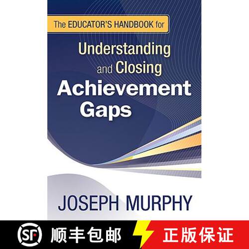 【3-4周达】The Educator′s Handbook for Understanding and Closing Achievement Gaps [9781412964555]