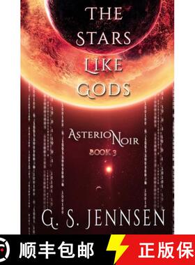 【3-4周达】The Stars Like Gods: Asterion Noir Book 3 [9781732397750]