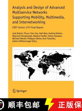 【3-4周达】Analysis and Design of Advanced Multiservice Networks Supporting Mobility, Multimedia, and... [9781441939272]