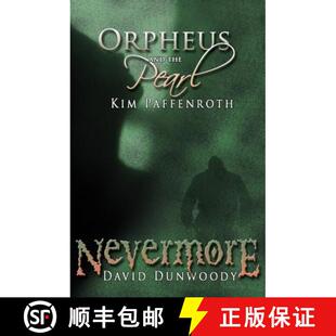 【3-4周达】Orpheus and the Pearl & Nevermore: A Dual Novella [9781988837154]