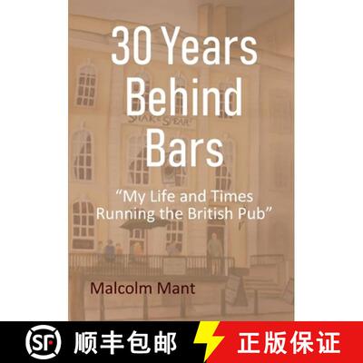 【3-4周达】30 Years Behind Bars: My Life and Times Running the British Pub [9780244440206]