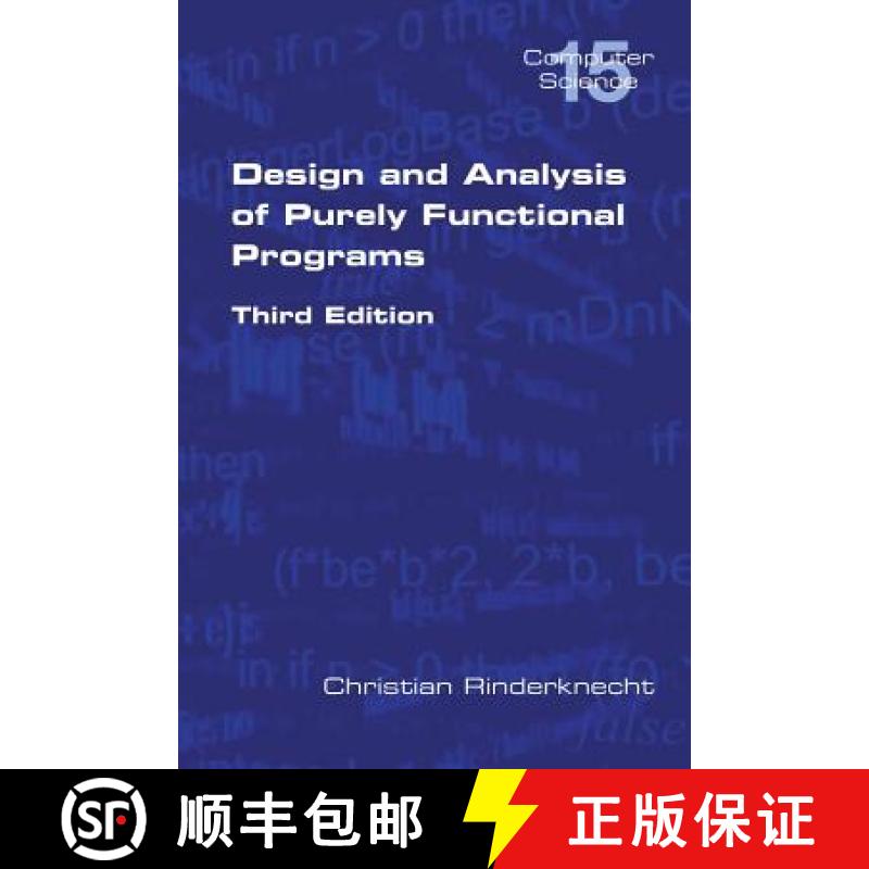 【3-4周达】Design and Analysis of Purely Functional Progams [9781848900592]