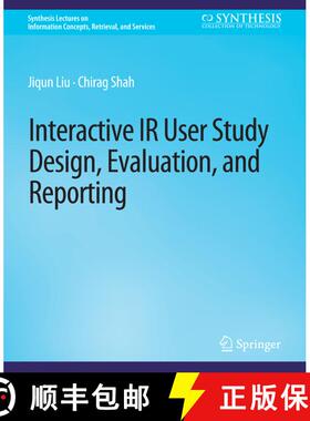 【3-4周达】Interactive IR User Study Design, Evaluation, and Reporting [9783031011917]