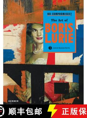 Boris Lurie: No Compromises! The Art of Boris Lurie [9783735601964]