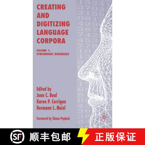 【3-4周达】精装 Creating and Digitizing Language Corpora: Volume 1: Synchronic Databases [9781403943668]