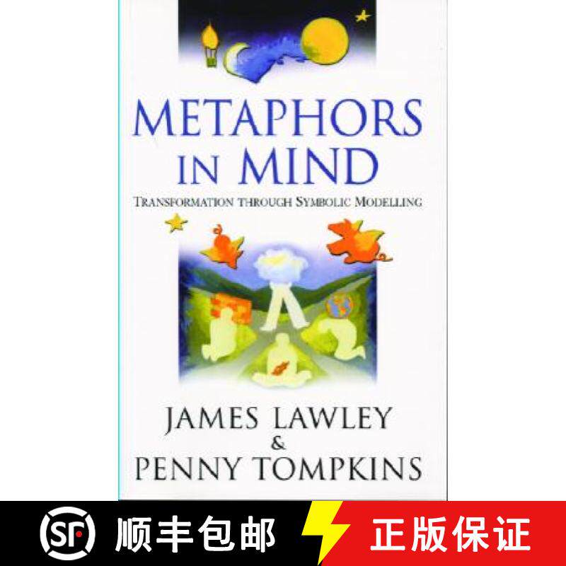 【3-4周达】Metaphors in Mind: Transformation Through Symbolic Modelling [9780953875108]
