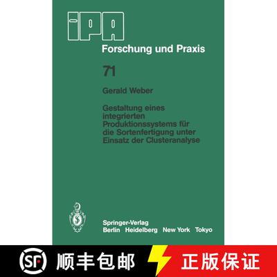 【3-4周达】Gestaltung eines integrierten Produktionssystems für die Sortenfertigung unter Einsatz de... [9783540126508]