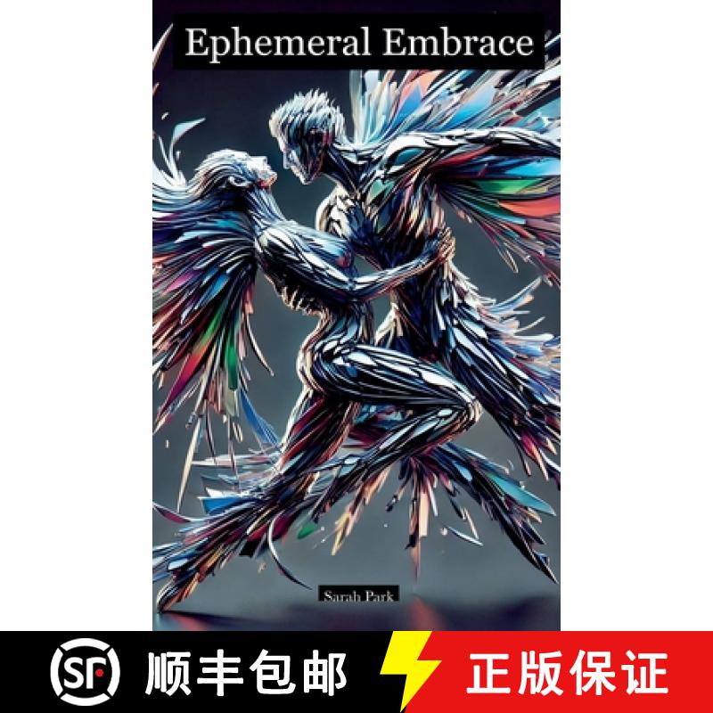 【3-4周达】Ephemeral Embrace [9798227999832]
