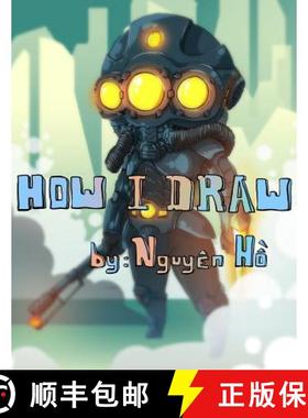 【3-4周达】How I Draw by Nguyen Ho [9781329936782]