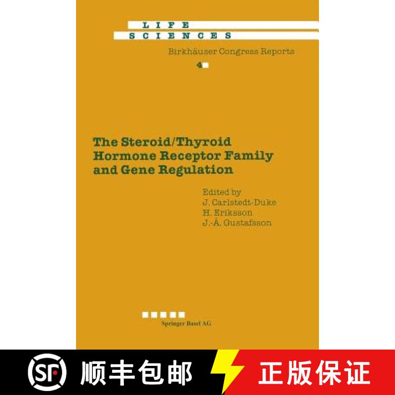 【3-4周达】The Steroid/Thyroid Hormone Receptor Family and Gene Regulation: Proceedings of the 2nd In... [9783034854689]