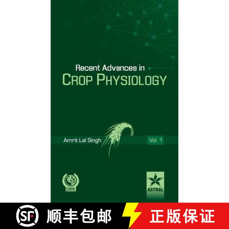 【2-3周达】Recent Advances in Crop Physiology Vol. 1 [9789351301967]