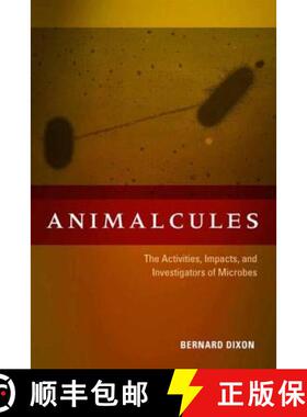 预订 Animalcules: The Activities, Impacts, and Investigators of Microbes [9781555815004]