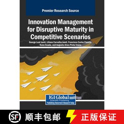 【3-4周达】Innovation Management for Disruptive Maturity in Competitive Scenarios [9798369351536]