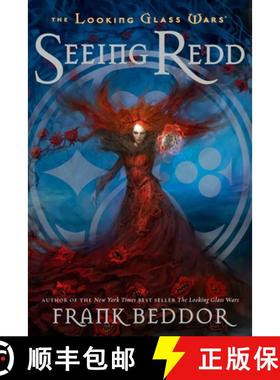 【3-4周达】Seeing Redd: The Looking Glass Wars, Book Two [9780142412091]