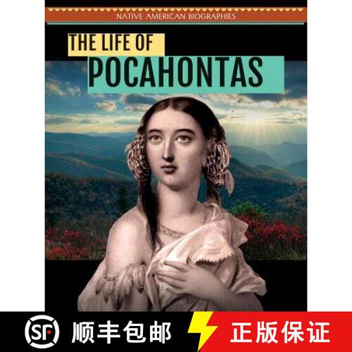 【3-4周达】精装 The Life of Pocahontas [9781508148180]