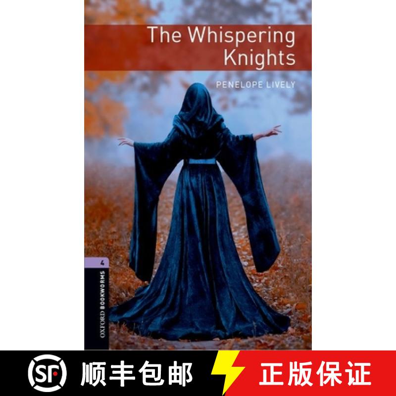 【3-4周达】Oxford Bookworms Library: Level 4:: The Whispering Knights: - Oxford Bookworms Library: Le... [9780194791946]