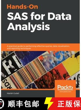 预订 Hands-On SAS for Data Analysis : A practical guide to performing effective queries, data visuali... [9781788839822]