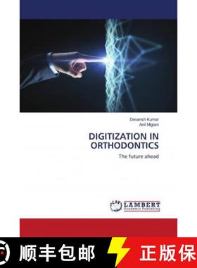 预订 DIGITIZATION IN ORTHODONTICS [9786202683081]