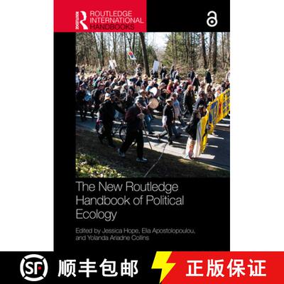 【3-4周达】The New Routledge Handbook of Political Ecology [9781032555003]