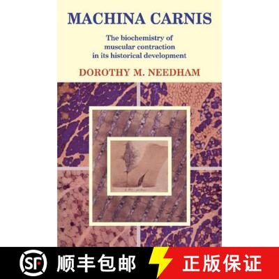 【3-4周达】Machina Carnis: The Biochemistry of Muscular Contraction in Its Historical Development [9780521112673]