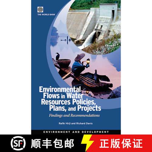 预订 Environmental Flows in Water Resources Policies, Plans, and Projects: Findings and Recommendations [9780821379400]