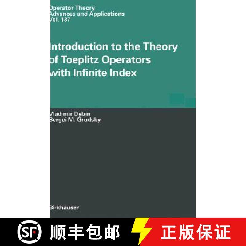 【3-4周达】Introduction to the Theory of Toeplitz Operators with Infinite Index [9783764367282]