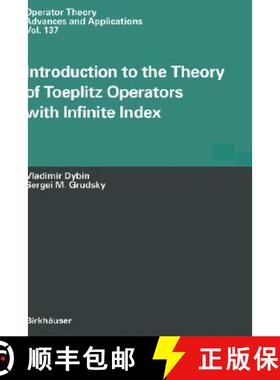 【3-4周达】Introduction to the Theory of Toeplitz Operators with Infinite Index [9783764367282]