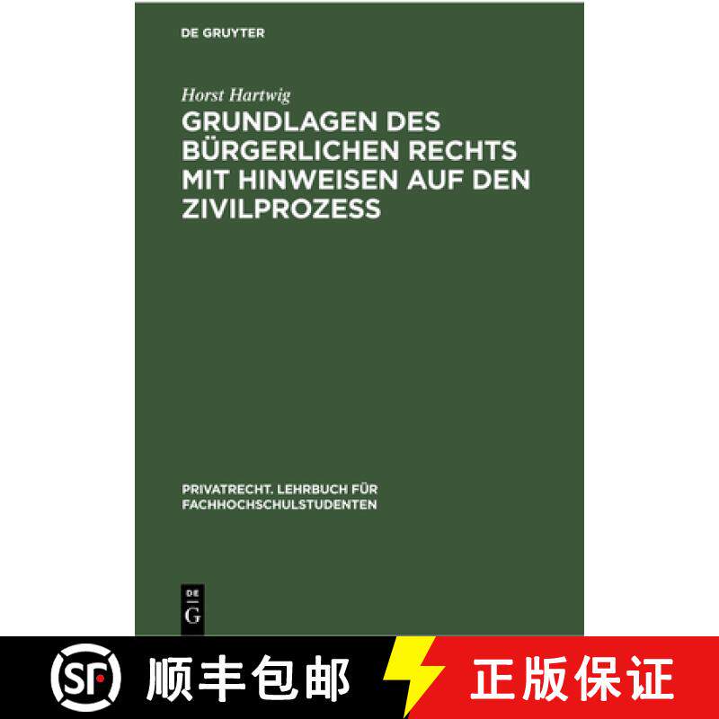 预订 Grundlagen Des Burgerlichen Rechts Mit Hinweisen Auf Den Zivilprozess [9783112301357]