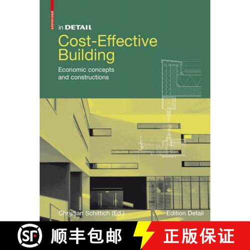【3-4周达】精装 Cost-Effective Building: Economic Concepts and Constructions [9783764383930]