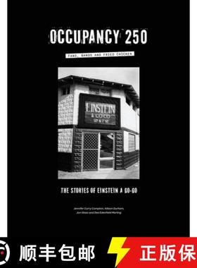 【3-4周达】Occupancy 250: Fans, Bands and Fried Chicken: The Stories of Einstein A Go-Go [9798991283700]