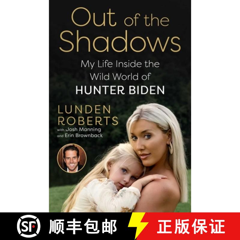 【3-4周达】Out of the Shadows: My Life Inside the Wild World of Hunter Biden [9781510782297]