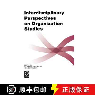 【3-4周达】Interdisciplinary Perspectives on Organization Studies [9780080408149]
