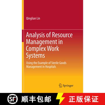 【3-4周达】Analysis of Resource Management in Complex Work Systems : Using the Example of Sterile Goo... [9789811095481]